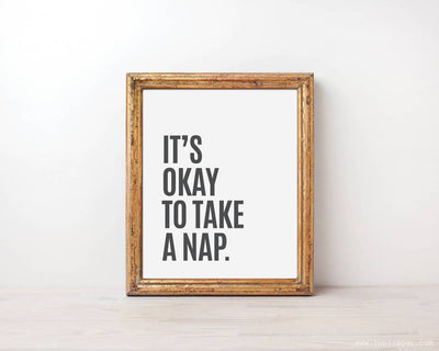 It's Okay To Take A Nap