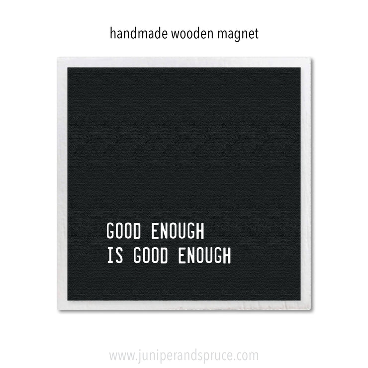 Art Magnet - Good Enough Is Good Enough