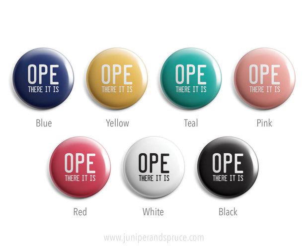 Mini Magnet - Ope There It Is