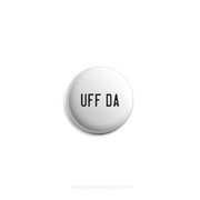 Mini Magnet - Uff Da