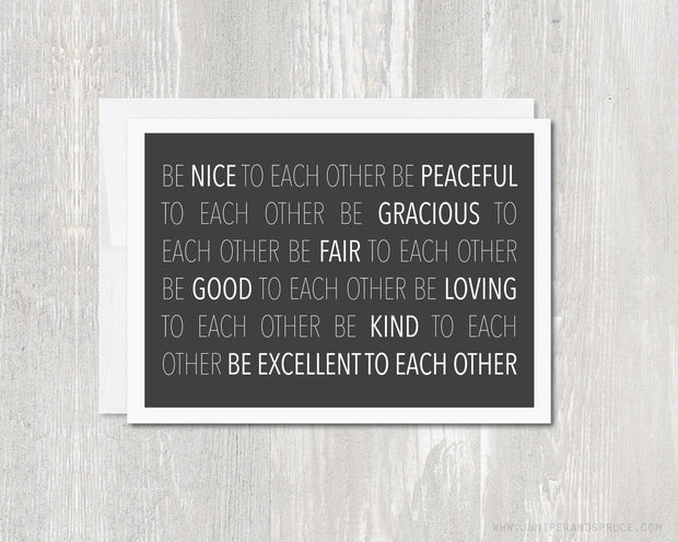 Greeting Card - Be Excellent To Each Other - Bill and Ted