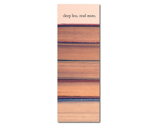 Bookmark - Sleep Less Read More